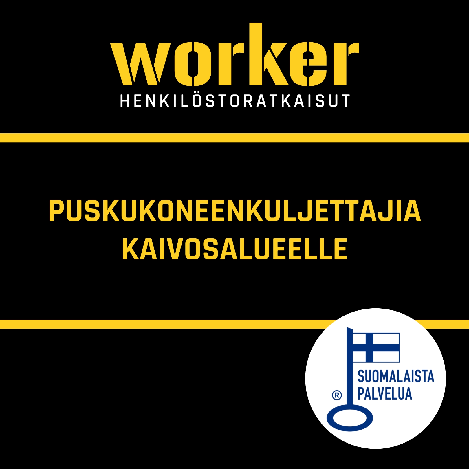 PUSKUKONEENKULJETTAJIA KAIVOSALUEELLE